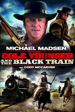 Cole Younger & The Black Train Cole Younger & The Black Train