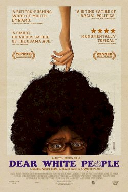 Dear White People Dear White People