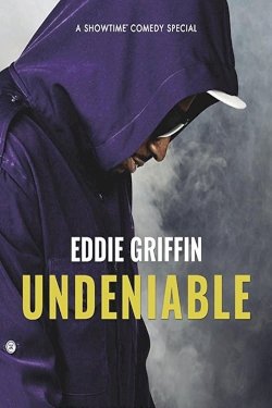 Eddie Griffin: Undeniable Eddie Griffin: Undeniable