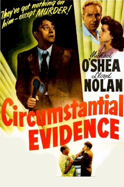 Circumstantial Evidence Circumstantial Evidence