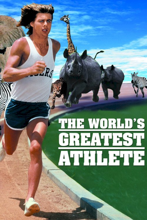 The World's Greatest Athlete The World's Greatest Athlete