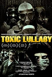 Toxic Lullaby Toxic Lullaby