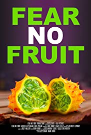 Fear No Fruit Fear No Fruit