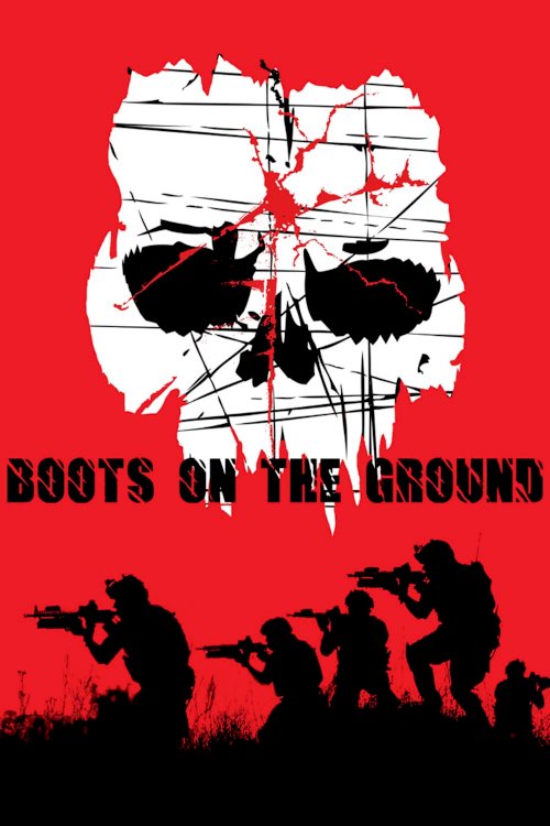 Boots on the Ground Boots on the Ground