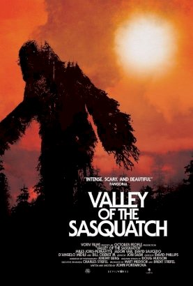 Valley of the Sasquatch Valley of the Sasquatch