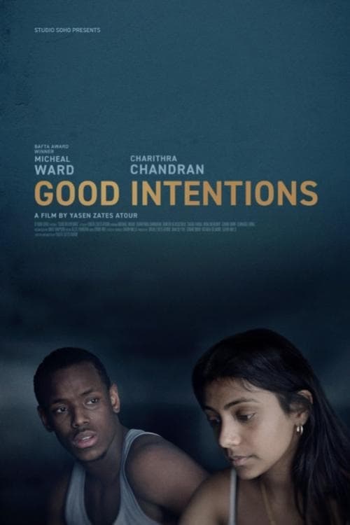 Good Intentions Good Intentions