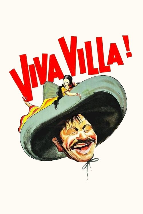 Viva Villa! Viva Villa!