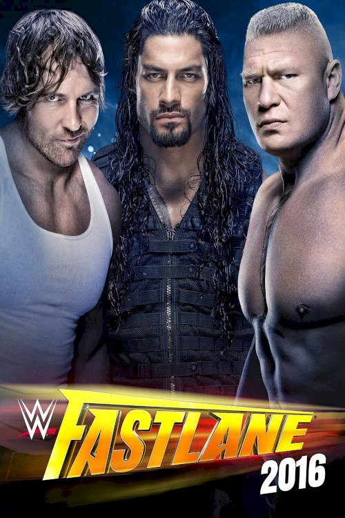 WWE Fastlane 2016 WWE Fastlane 2016