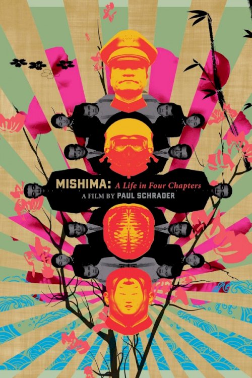 Mishima: A Life in Four Chapters Mishima: A Life in Four Chapters