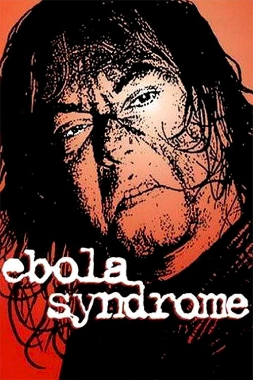 Ebola Syndrome Ebola Syndrome