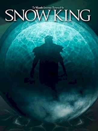 The Wizard's Christmas: Return of the Snow King The Wizard's Christmas: Return of the Snow King