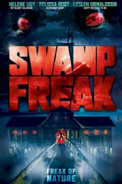 Swamp Freak Swamp Freak