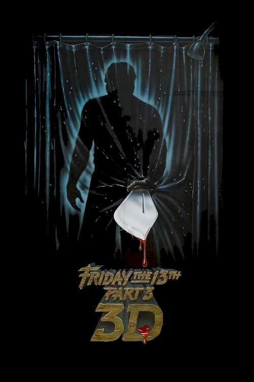 Friday the 13th Part III Friday the 13th Part III