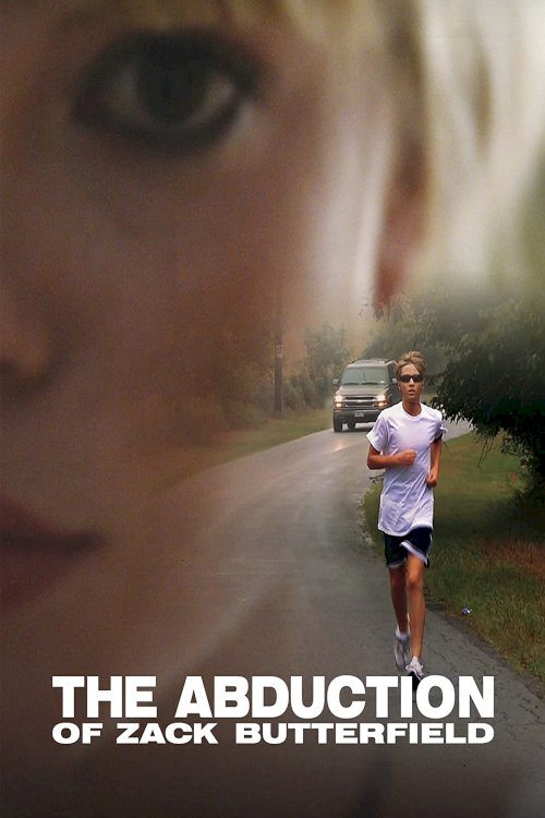 The Abduction of Zack Butterfield The Abduction of Zack Butterfield