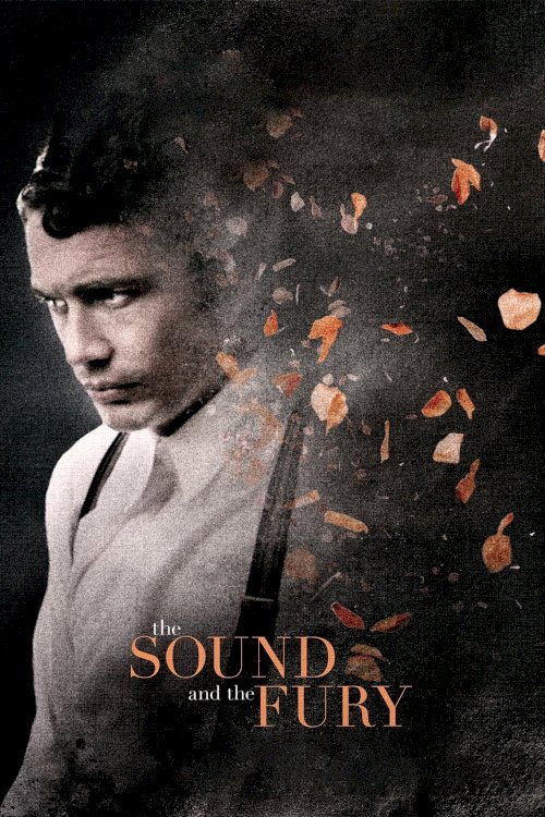 The Sound and the Fury The Sound and the Fury