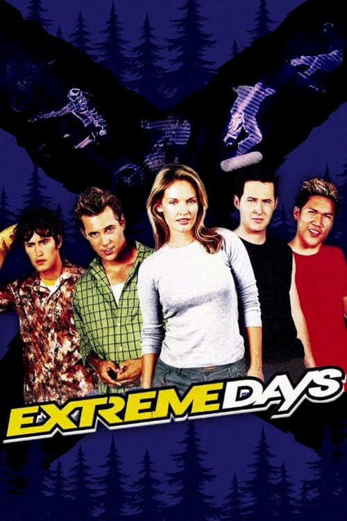 Extreme Days Extreme Days