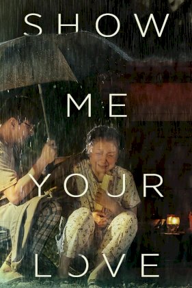 Show Me Your Love Show Me Your Love