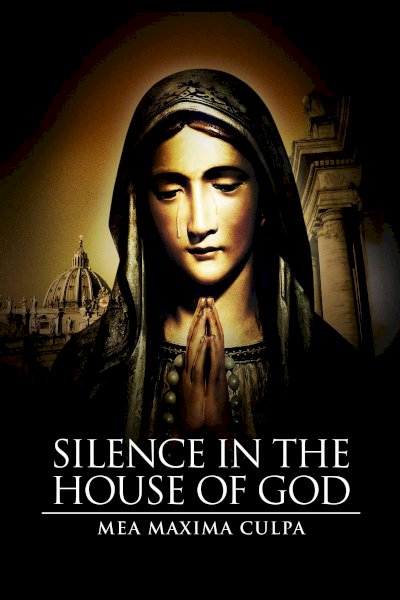 Mea Maxima Culpa: Silence in the House of God Mea Maxima Culpa: Silence in the House of God