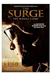 The Surge: The Whole Story The Surge: The Whole Story