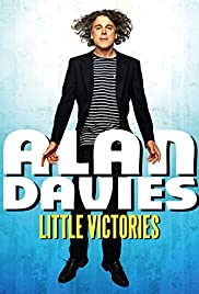 Alan Davies: Little Victories Alan Davies: Little Victories