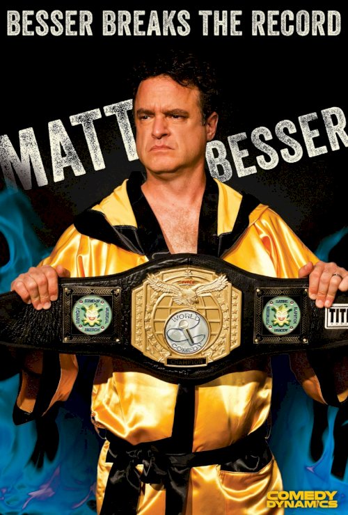 Matt Besser: Besser Breaks The Record Matt Besser: Besser Breaks The Record