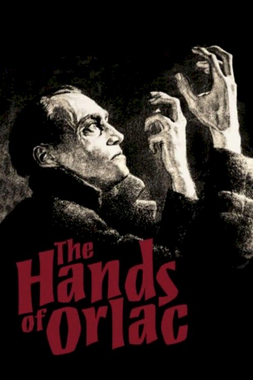 The Hands of Orlac The Hands of Orlac