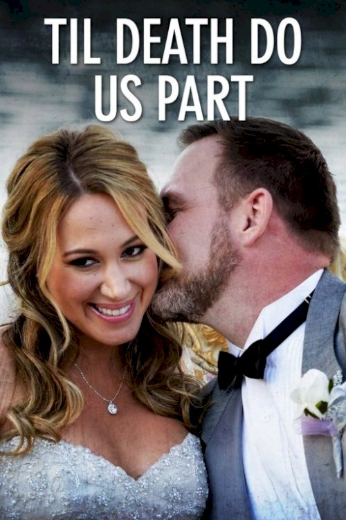 Til Death Do Us Part Til Death Do Us Part