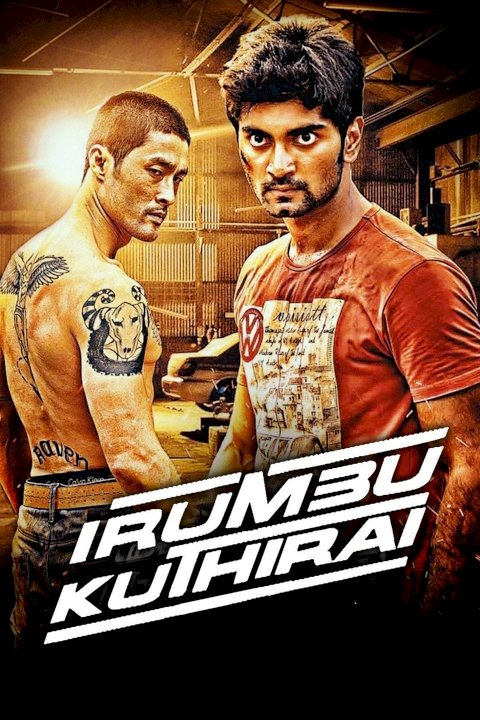 Irumbu Kuthirai Irumbu Kuthirai