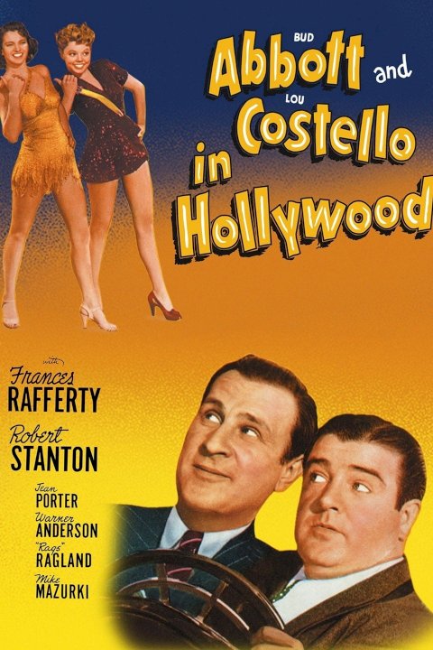Bud Abbott and Lou Costello in Hollywood Bud Abbott and Lou Costello in Hollywood