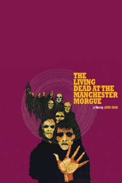 The Living Dead at Manchester Morgue The Living Dead at Manchester Morgue
