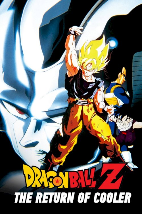 Dragon Ball Z: The Return of Cooler Dragon Ball Z: The Return of Cooler
