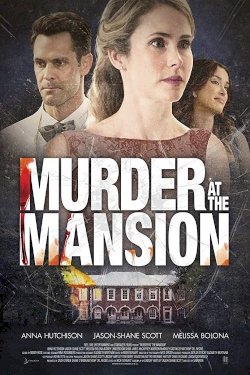 Murder at the Mansion Murder at the Mansion