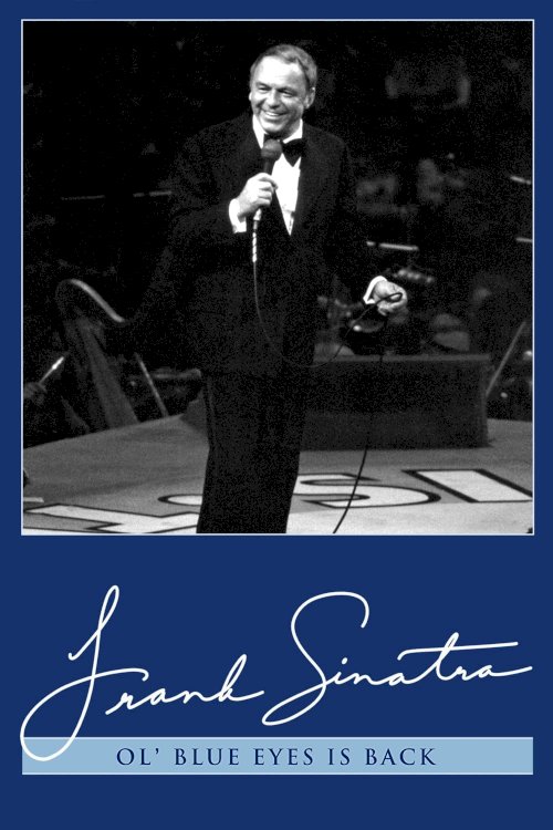 Frank Sinatra: Ol' Blue Eyes is Back Frank Sinatra: Ol' Blue Eyes is Back