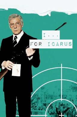 I... For Icarus I... For Icarus