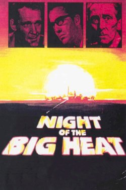 Night of the Big Heat Night of the Big Heat