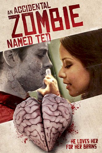An Accidental Zombie (Named Ted) An Accidental Zombie (Named Ted)