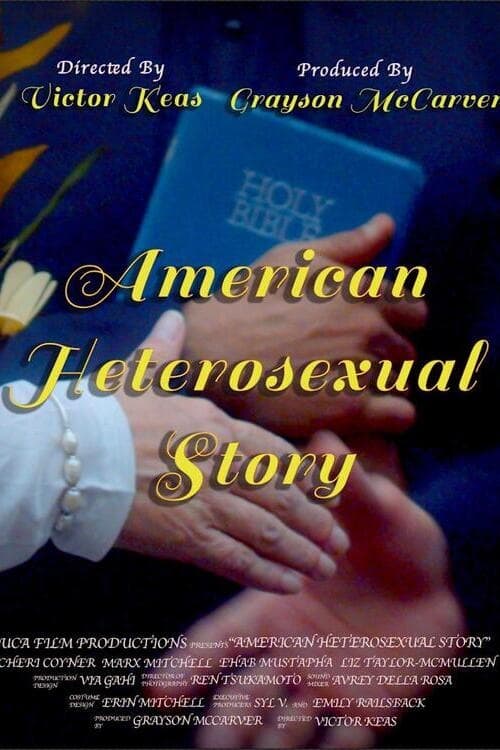 American Heterosexual Story American Heterosexual Story
