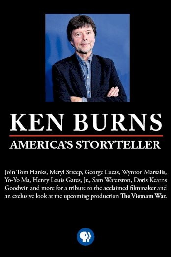 Ken Burns: America's Storyteller Ken Burns: America's Storyteller