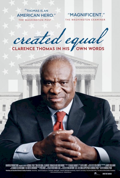 Created Equal: Clarence Thomas in His Own Words Created Equal: Clarence Thomas in His Own Words