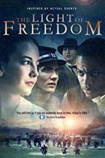 The Light of Freedom The Light of Freedom