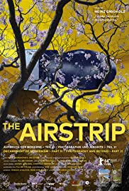 The Airstrip - Decampment of Modernism, Part III The Airstrip - Decampment of Modernism, Part III