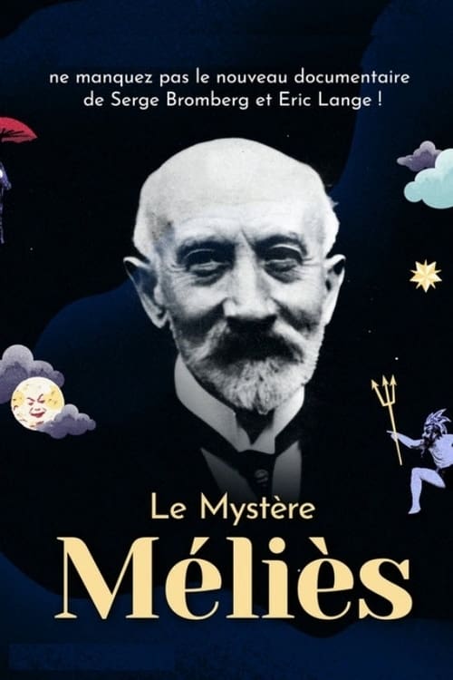 The Méliès Mystery The Méliès Mystery