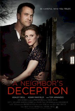 A Neighbor's Deception A Neighbor's Deception
