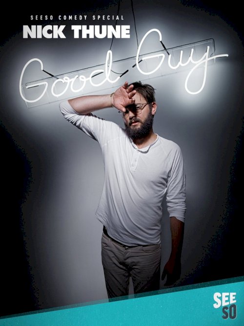 Nick Thune: Good Guy Nick Thune: Good Guy