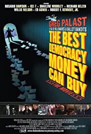 The Best Democracy Money Can Buy The Best Democracy Money Can Buy