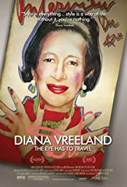 Diana Vreeland: The Eye Has to Travel Diana Vreeland: The Eye Has to Travel