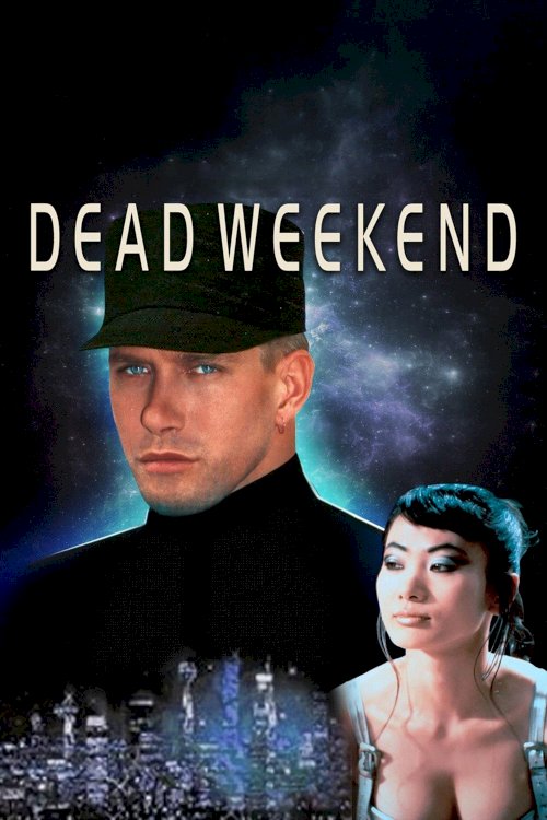 Dead Weekend Dead Weekend