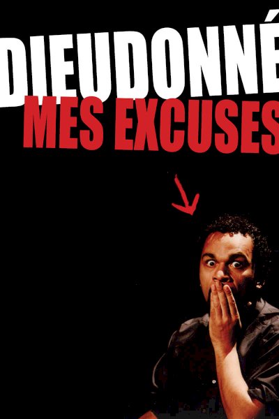 Dieudonné - Mes excuses