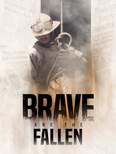 Brave are the Fallen Brave are the Fallen