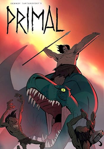 Primal: Tales of Savagery Primal: Tales of Savagery